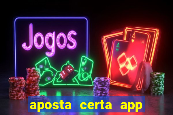 aposta certa app jogo do bicho